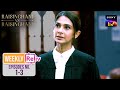 Weekly Reliv | Raisinghani vs Raisinghani | Episodes 1 - 3