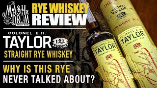 Colonel E.H. Taylor Straight Rye Whiskey + Sazerac Rye