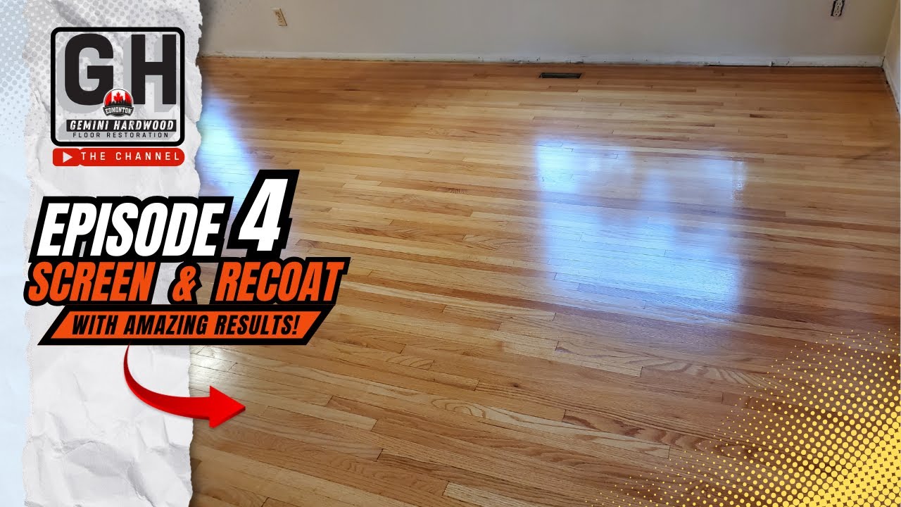 Hardwood Floor Refinish Screen & Recoat Saved Edmonton Client