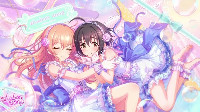 デレステ Shabon Song 遊戲內mv A Youtube