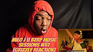 MILO J || BZRP Music Sessions #57 [GRIZZLY REACTION]