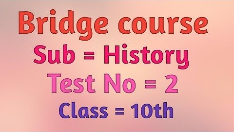 Sub : History Test No-3| Bridge course | Setu abhyaskram | Class = 10th | Answer key |