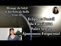 310message du soleil et des tres de stellaeclipse et portail du 8 avril 2024palier serein