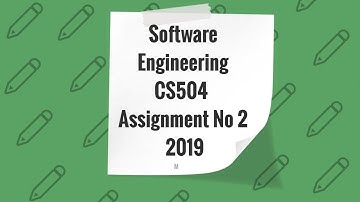 Software Engineering CS504  Assignment No 2 2019