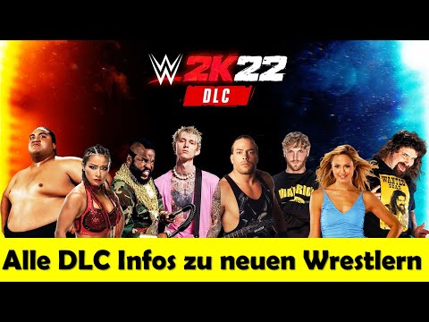 WWE 2K22 ???? ALLE DLC Infos zu neuen WRESTLERN !!!