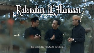 Rahmatun Lil’Alameen - Maher Zain | Cover by Zinidin Zidan ft Valdy Nyonk & Daeng Syawal Resimi