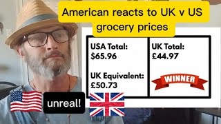American reacts to UK v US grocery prices!