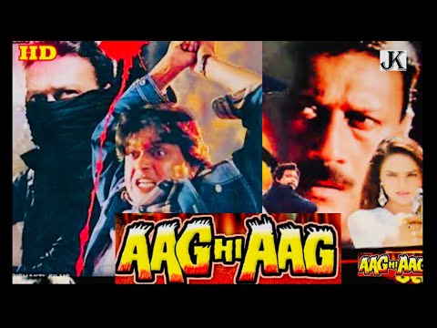 Aag Hi Aag (1999) full hindi movie / Mithun Chakraborty / Jackie shroff / Kiran Kumar / Ranjeet