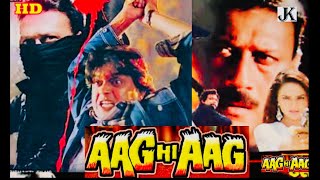 Aag Hi Aag (1999) full hindi movie / Mithun Chakraborty / Jackie shroff / Kiran Kumar / Ranjeet