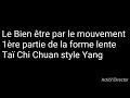 Ta chi chuan style yang tung family 1re partie forme lente