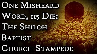 A Single Misheard Word: The Shiloh Baptist Church Disaster | A Short Documentary |Fascinating Horror