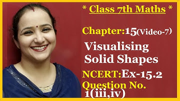 Ncert Class 7 Mathschapter-15 Visualising solid shapes (Video-7 ) Ex-15.2