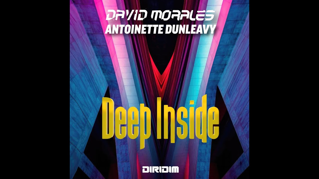 Sleduj David Morales, Antoinette Dunleavy - DEEP INSIDE (Extended Mix) na YouTube Sleduj David Morales, Antoinette Dunleavy - DEEP INSIDE (Extended Mix) na YouTube