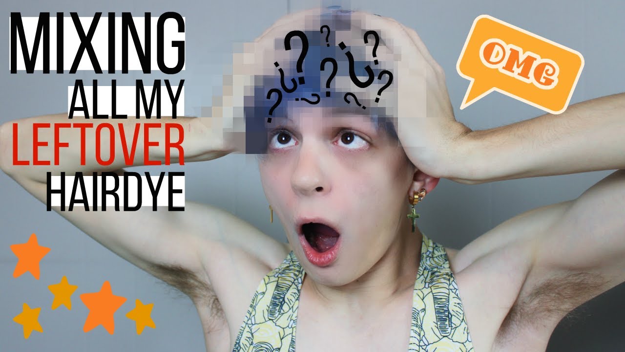 MIXING ALL MY LEFTOVER HAIRDYE JacobJensen YouTube