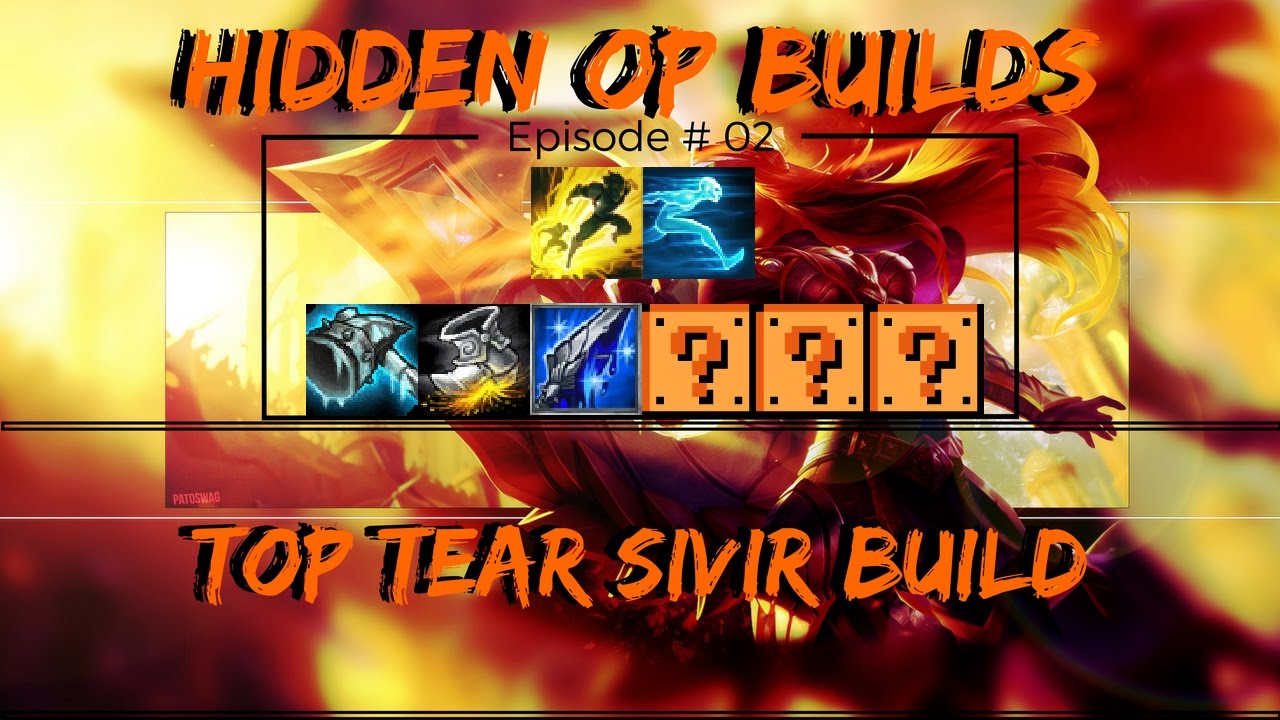 || Top Tier Top Tear Sivir || Hidden OP Builds #2 || League of Legends ||  Patch 6.24 ||