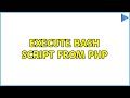 Execute Bash Script from PHP