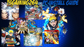 How To Install Naruto Storm Connections With The Other Naruto PC Games Guide + Commentary 2025