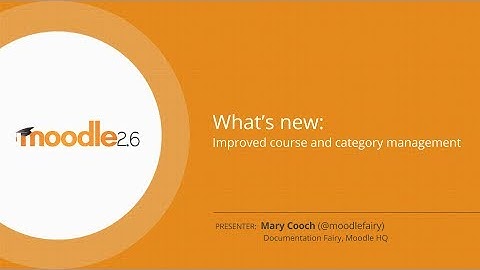 Moodle 2.6 Highlight: Course and Category management