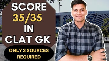 CLAT 2026 GK - You ONLY Need 3 SOURCES