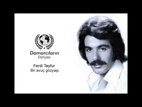 Ferdi Tayfur - Bir Avuç Gözyaşı