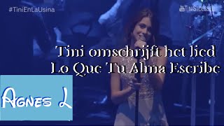 Tini - Tini omschrijft het lied Lo Que Tu Alma Escribe (Handwritten) (NL)