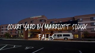 Courtyard By Marriott Sioux Falls Review - Sioux Falls , United States of America