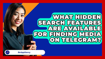 What Hidden Search Features Are Available For Finding Media On Telegram? - Be App Savvy