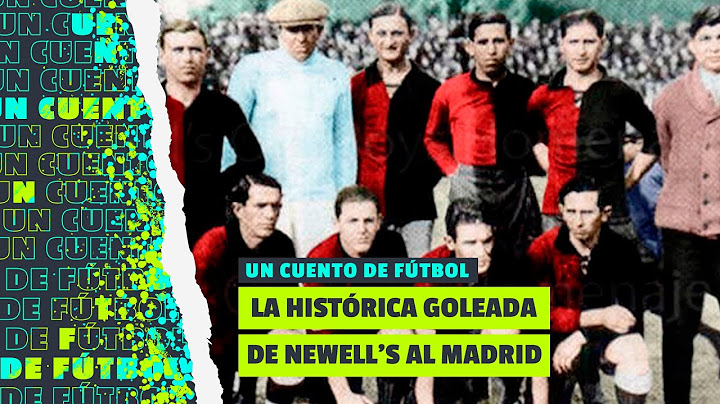 UN CUENTO DE FÚTBOL | La histórica goleada de Newell's al Madrid