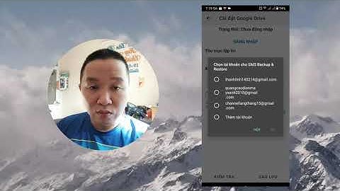 Hướng dẫn SAO LƯU / KHÔI PHỤC / CHUYỂN TIN NHẮN - LỊCH SỬ CUỘC GỌI qua lại giữa các máy Android
