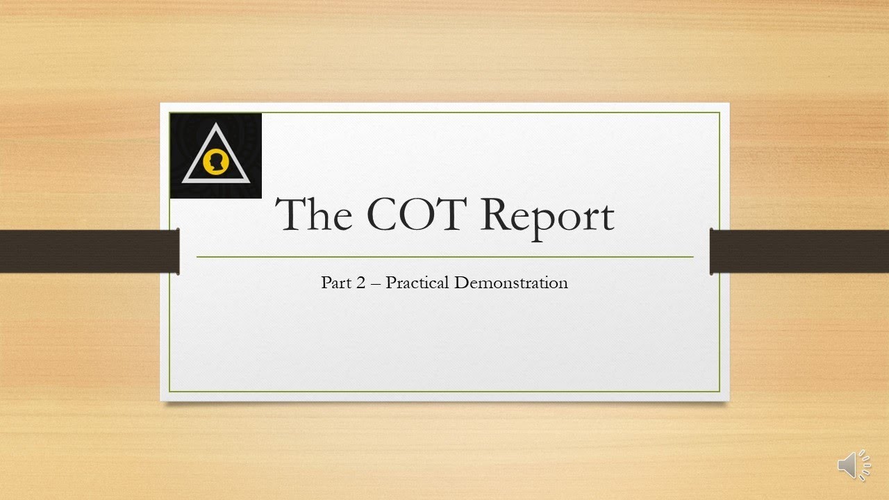 COT Report - Training Video - Part 2 - YouTube