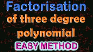 How to factorise cubic polynomials - Easy Method | Class 9 Maths