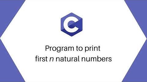 C program to print n natural numbers using for loop | Alpha Tech Planet