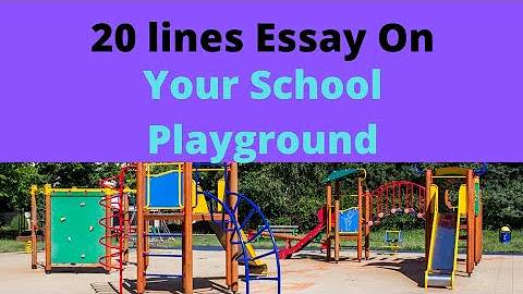 Your School PlayGround Essay In English