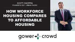 How Workforce Housing Compares to Affordable Housing | Scott Choppin - Urban Pacific