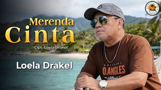 Download Lagu MERENDA CINTA - Loela Drakel (Official Lyrics Video) MP3