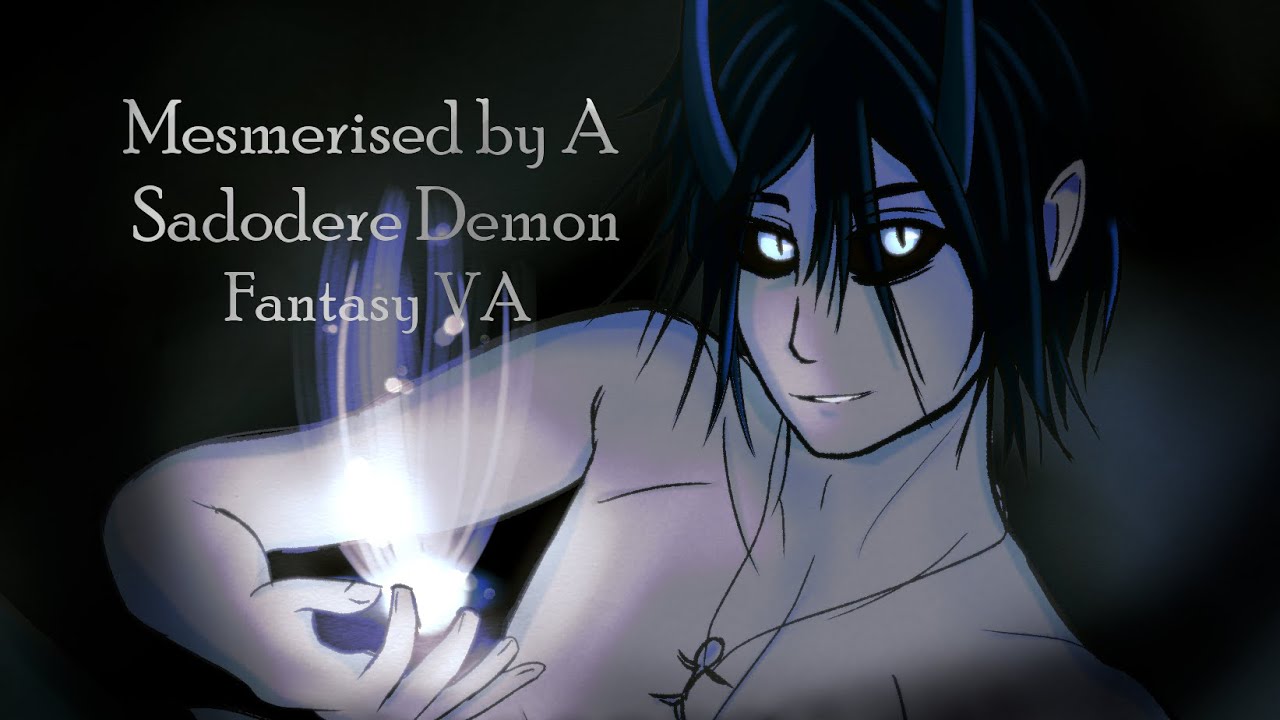 Mesmerised by a Sadodere Demon - Fantasy ASMR Roleplay