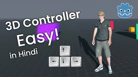 How to set up 3D player controller in Godot in Hindi