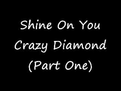 Shine On You Crazy Diamond, Part One