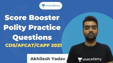 Score Booster Polity Practice Questions for CDS/AFCAT/CAPF 2021 - Part 1 | GS by Akhilesh Yadav
