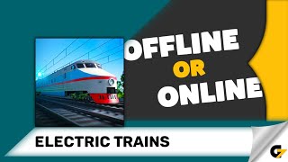 Electric Trains game offline or online ? screenshot 1