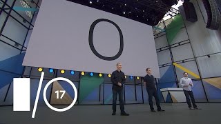 What's new in Android (Google I/O '17) screenshot 1