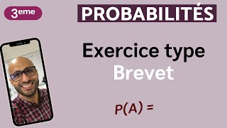 Probabilités - Exercice Brevet