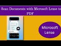 how to scan your documents into PDF  |#MicrosoftLense#DocumentScanning