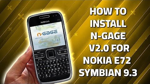 How to install n-gage v2.0 for nokia E72 - 2025
