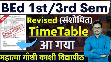 mgkvp semester exam new timetable | mgkvp bed revised timetable | bed 1st exam new timetable