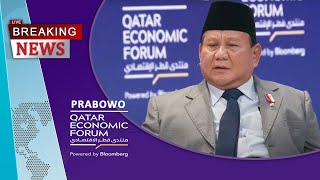 🔴[BREAKING NEWS] PRABOWO HADIR DALAM QATAR ECONOMIC FORUM KE- 4