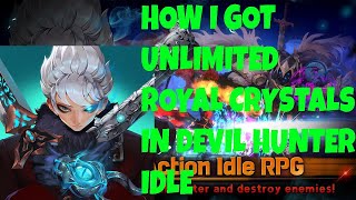 Devil Hunter Idle Hack - Get Unlimited Royal Crystals Cheat For Android & IOS screenshot 4