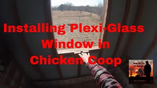 Installing window in Chicken Coop   Off Grid Mobile Chicken Coop