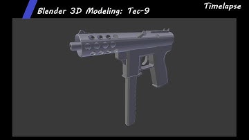 Blender 3D Modeling: Tec-9