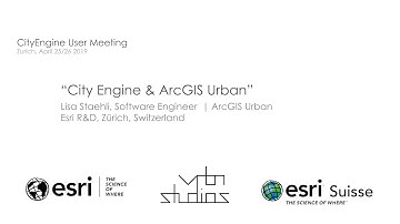 CEUM2019 - CityEngine & ArcGIS Urban